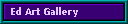 Ed Art Gallery