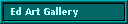Ed Art Gallery